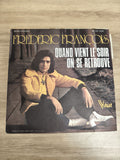 Vinyle 45T Frédéric François Quand Vient le Soir On Se Retrouve Pochette Photo