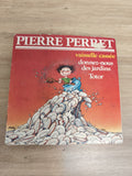 Vinyle 45T Pierre Perret Vaisselle cassée Donnez-nous des jardins Totor pochette