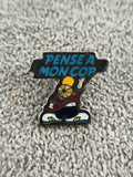 Pin's vintage "Pense à mon cop" streetwear humour années 90 émaillé (Ref 2)