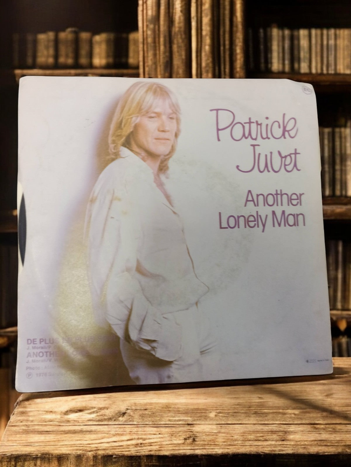 Vinyle 45 tours Patrick Juvet Another Lonely Man vintage ancien disque rétro