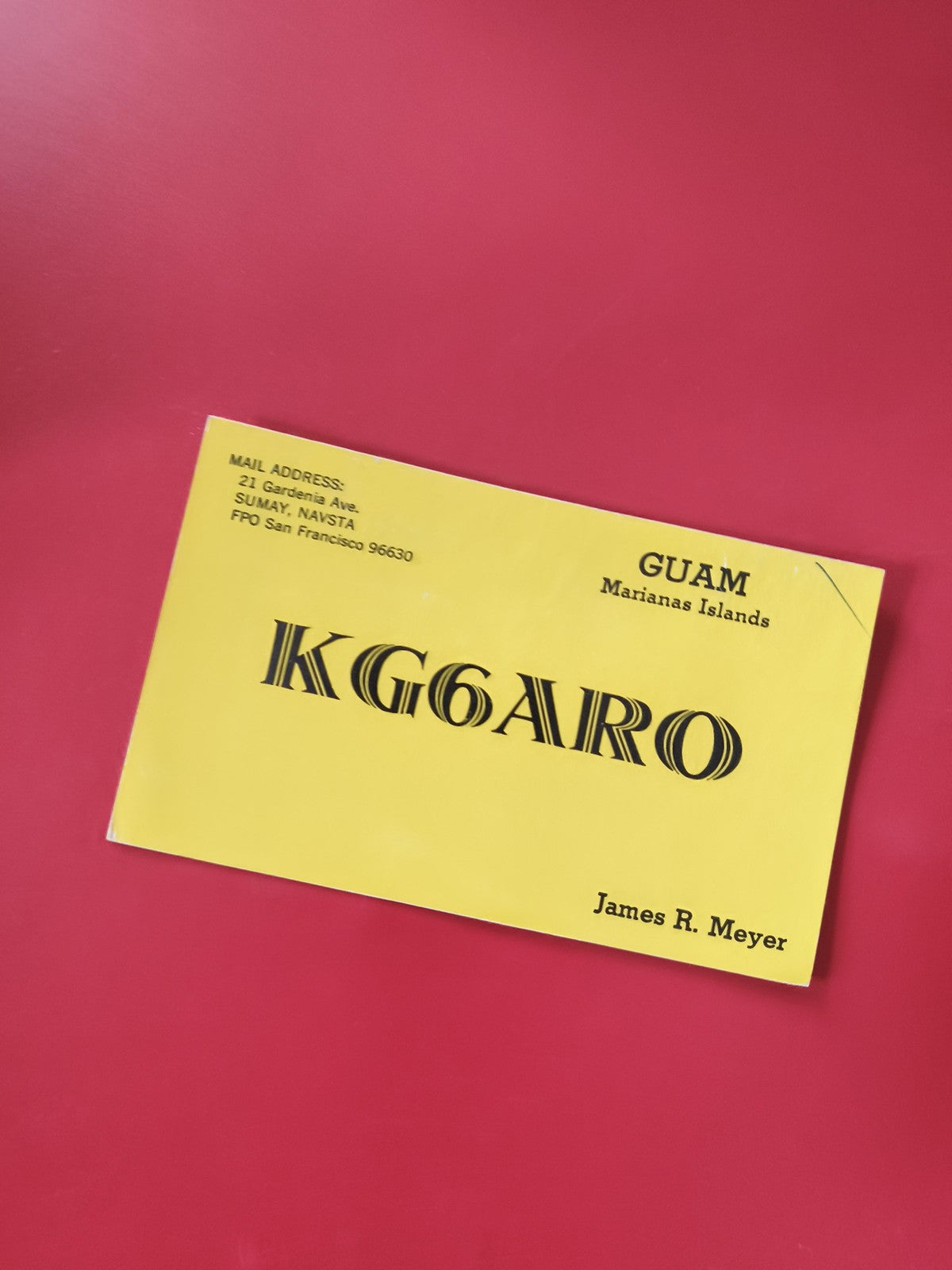 Carte radio QSL KG6ARO Guam Marianas Islands jaune, James R. Meyer