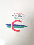 Vintage autocollant publicitaire ancien Cambrésis rétro grand format collection