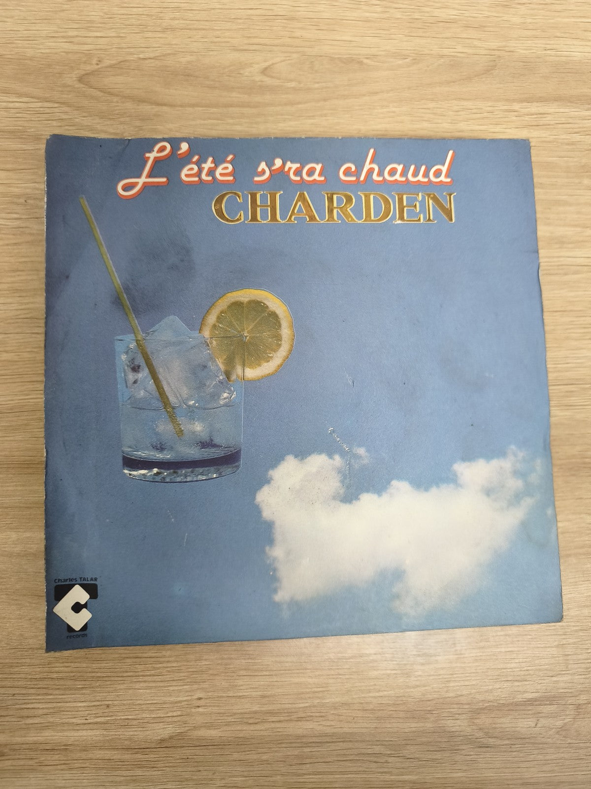 Vinyle 45 tours Charden L'été s'ra chaud pochette bleue citron glaçons (Ref 3)