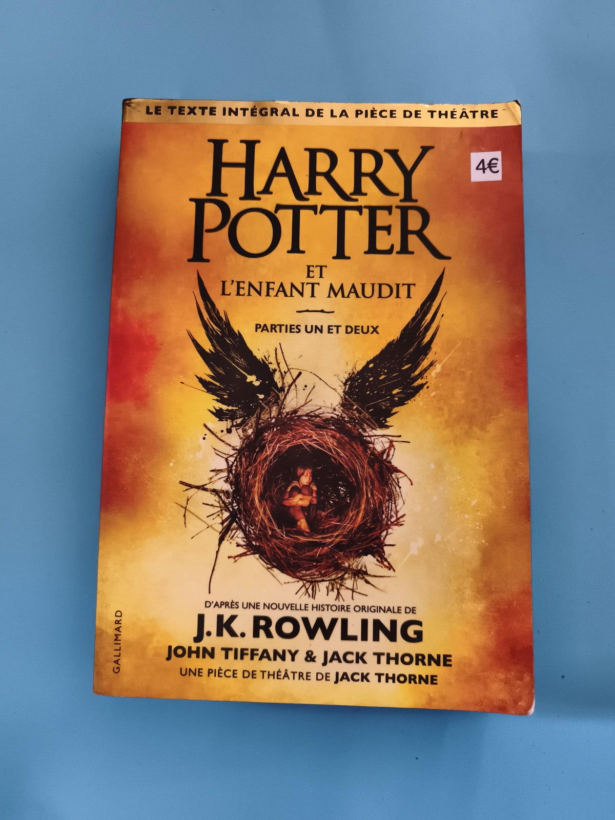 Livre Harry Potter et l'Enfant Maudit Gallimard pièce théâtre J.K. Rowling