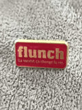 Pin's vintage Flunch rouge logo doré slogan ancien badge (Ref 10)