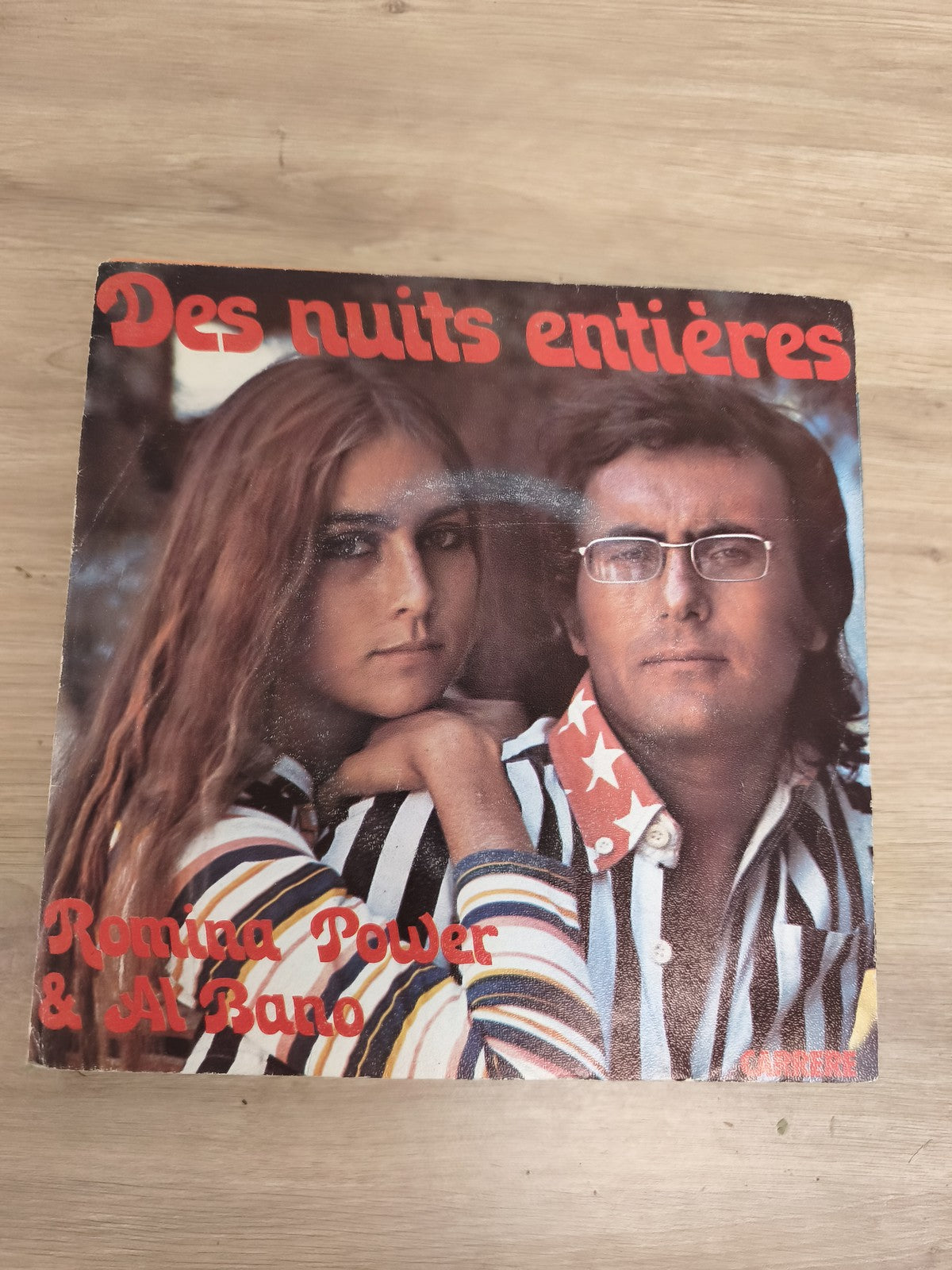 Vinyle 45T Romina Power & Al Bano Des nuits entières pochette rayée