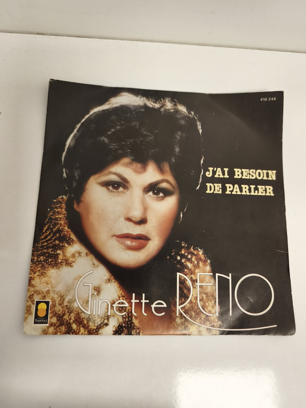 Vinyle 45 tours Ginette Reno J'ai Besoin de Parler Trema pochette photo