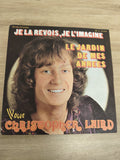 Vinyle 45T Christopher Laird Je la revois, Je l?imagine / Le jardin de mes année