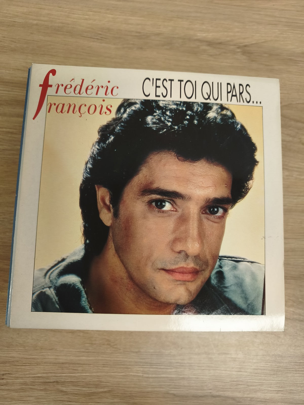Vinyle 45 tours Frédéric François C'est toi qui pars pochette couleur photo