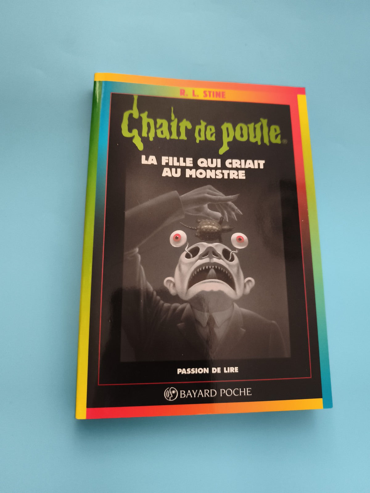 Livre Chair de poule La fille qui criait au monstre R.L. Stine Bayard Poche