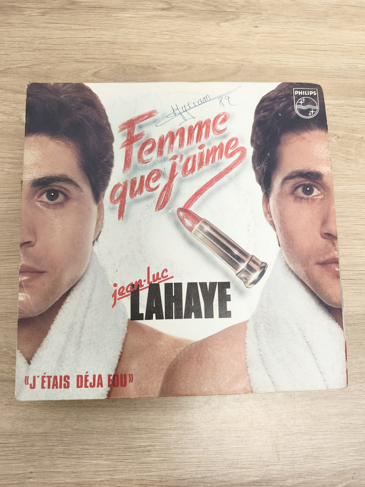 Vinyle 45T Jean-Luc Lahaye Femme que j?aime + J?étais déjà fou Philips pochette