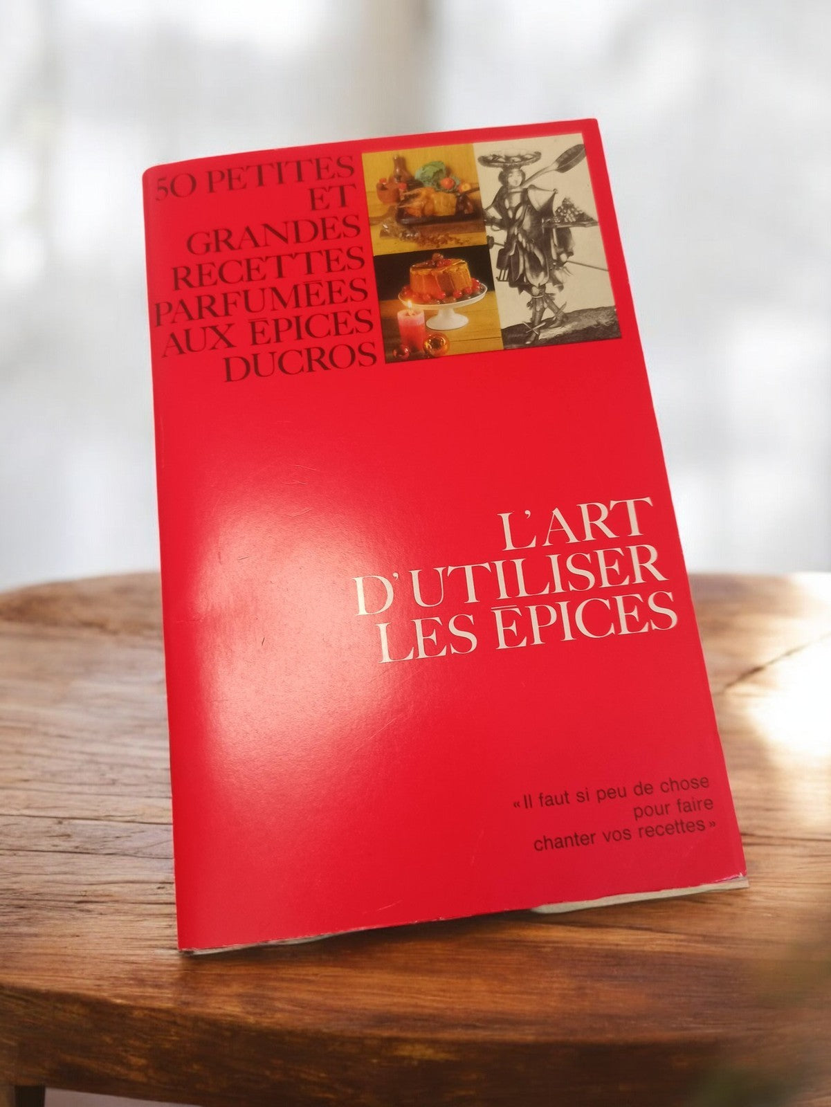 Livret recettes vintage Ducros épices, cuisine rétro, L’art d’utiliser les épice