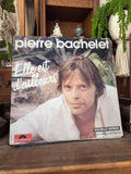 Vinyle 45 tours Pierre Bachelet Elle est d'ailleurs Polydor rétro musique frança