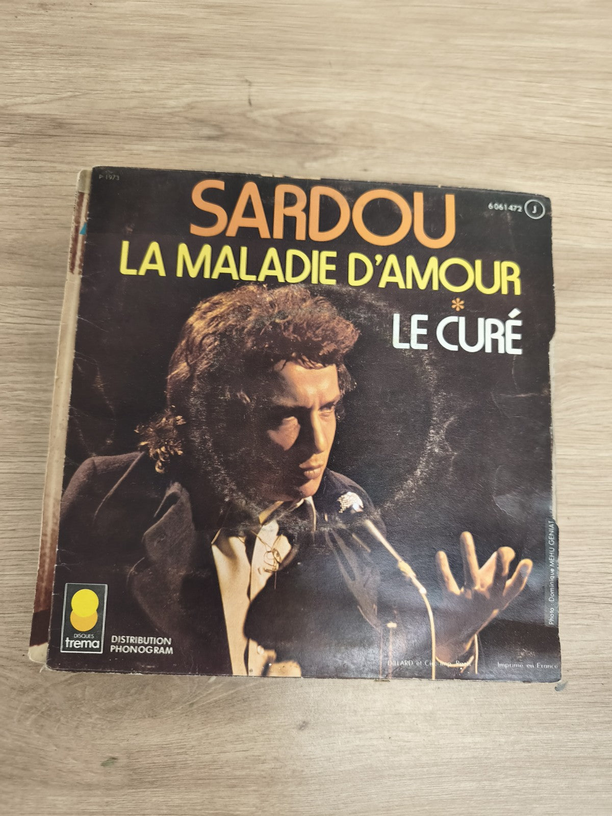 Vinyle 45T Sardou La Maladie d'Amour / Le Curé pochette photo couleur