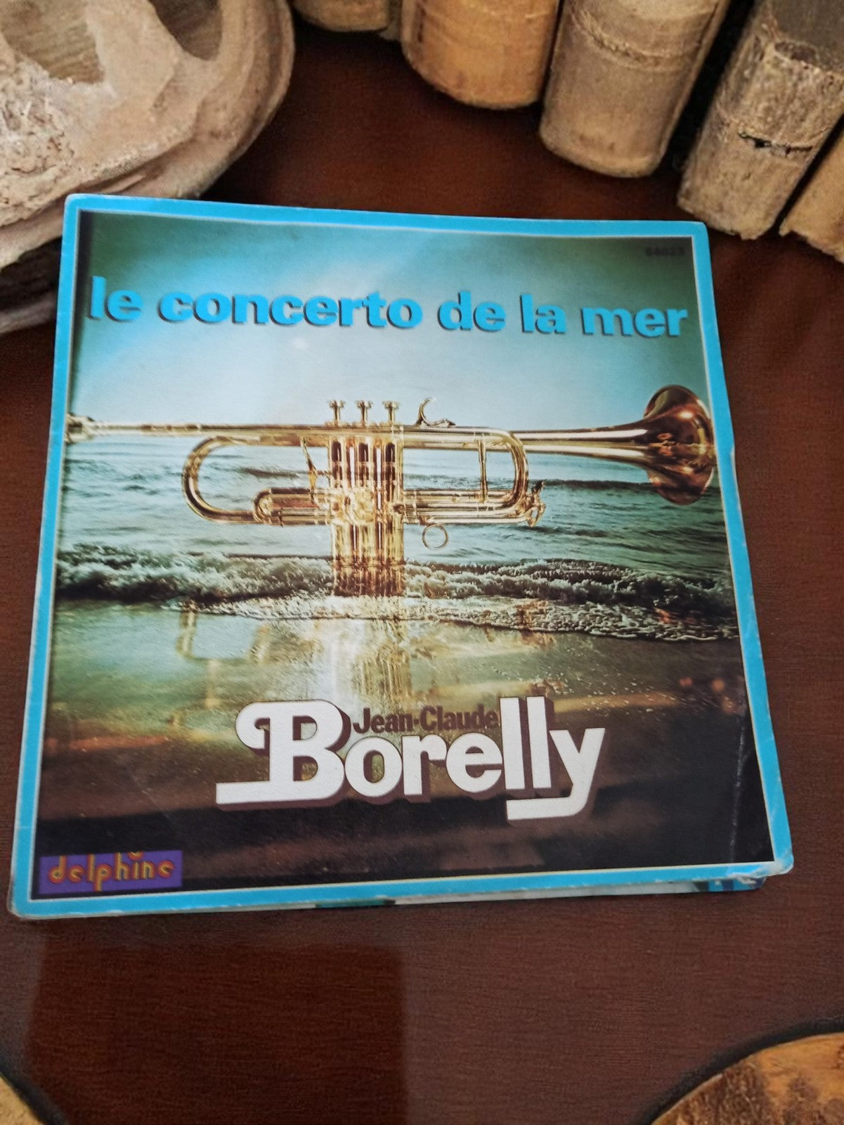 Vinyle 45 tours Jean-Claude Borelly Le Concerto de la Mer rétro Delphine