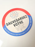 Vintage autocollant publicitaire ancien "Sauvegardez votre vie" rétro collection