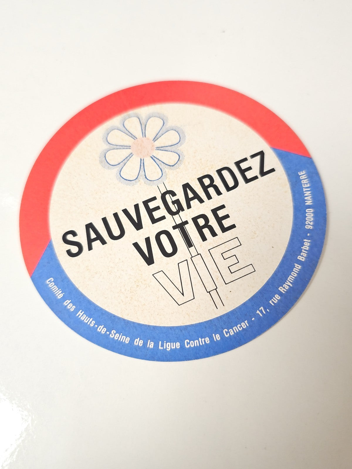 Vintage autocollant publicitaire ancien "Sauvegardez votre vie" rétro collection