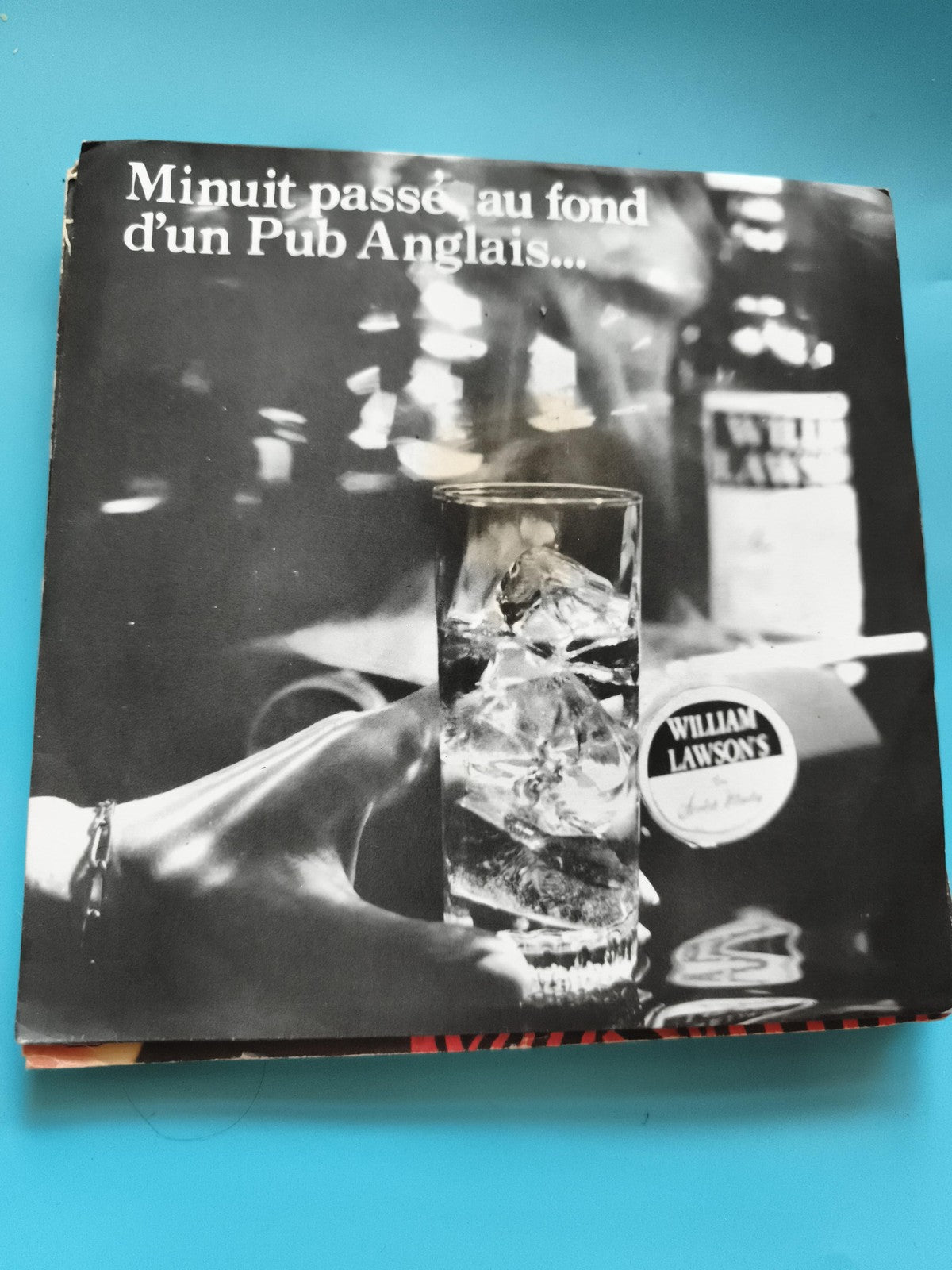 Vinyle 45 tours Minuit passé Pub Anglais William Lawson's pochette pub