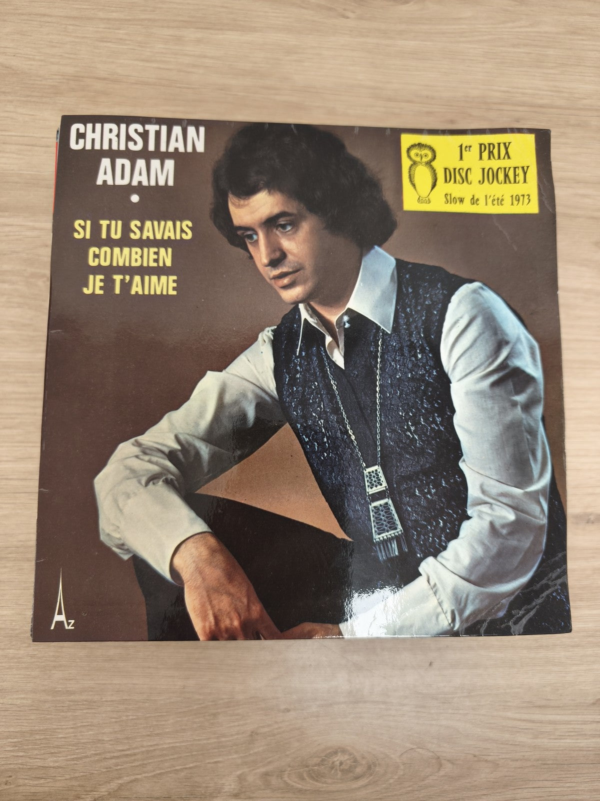 Vinyle 45T Christian Adam Si tu savais combien je t?aime pochette 1er Prix DJ