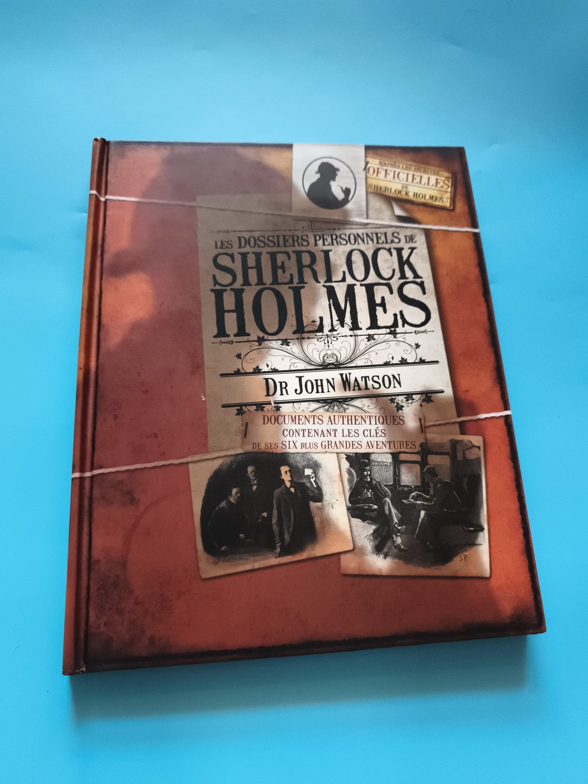 Livre Les Dossiers Personnels de Sherlock Holmes Dr John Watson édition illustré