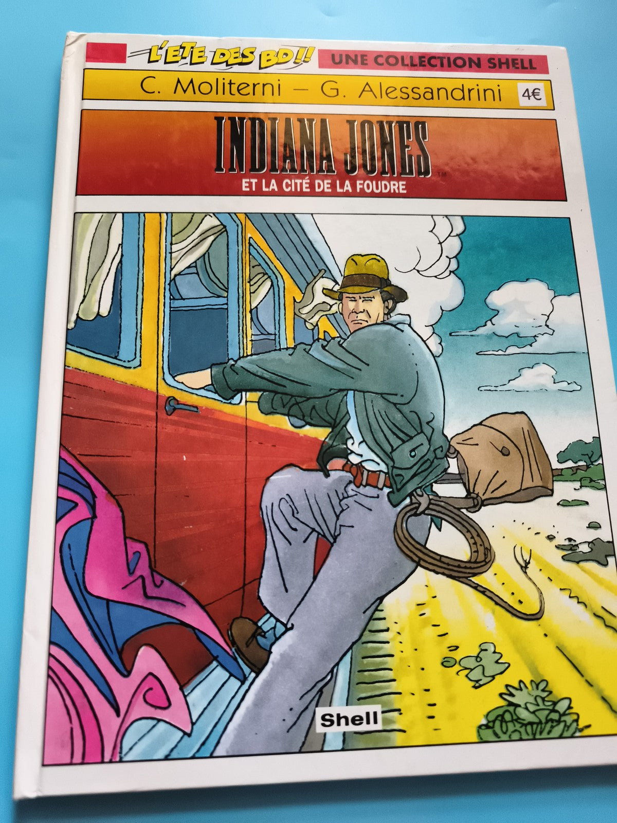 BD Indiana Jones cité de la foudre Shell Moliterni Alessandrini cartonnée