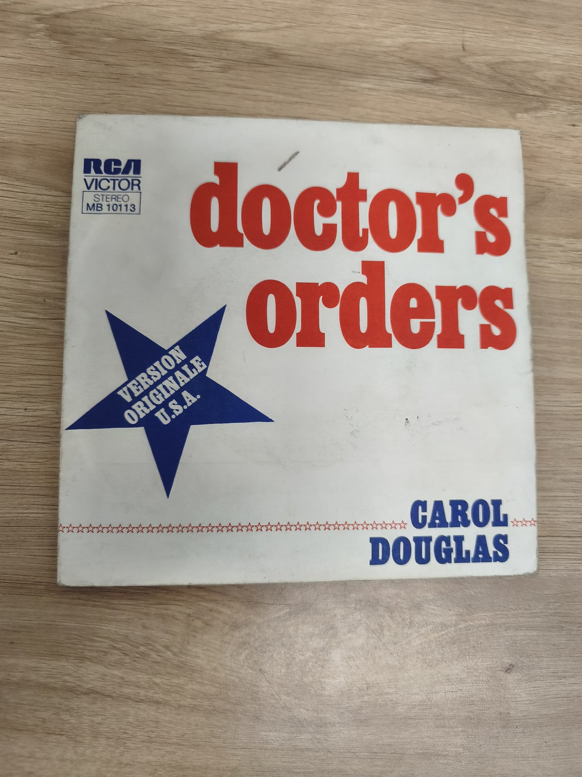 Vinyle 45 tours Carol Douglas Doctor's Orders RCA Victor pochette blanche