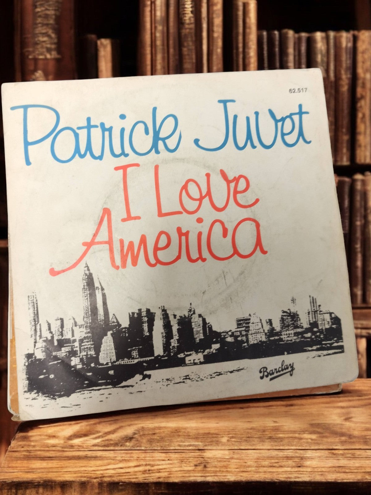 Vinyle 45 tours Patrick Juvet I Love America vintage Barclay rétro années 70