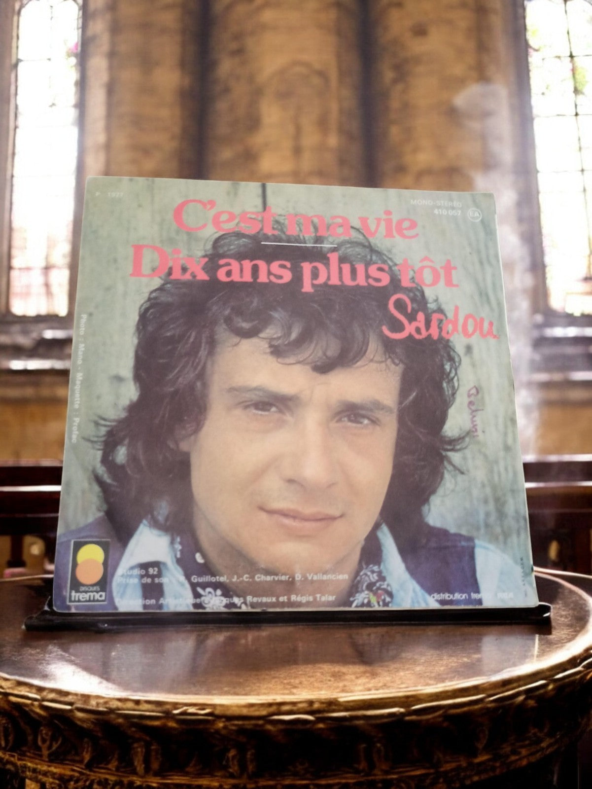 Vinyle 45 tours Sardou Trema – C’est ma vie Dix ans plus tôt vintage années 70