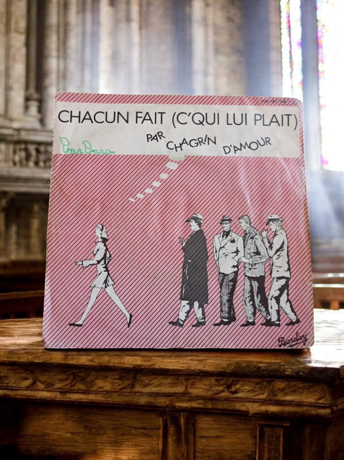 Vinyle 45 tours Chagrin d’Amour Chacun fait c’qui lui plaît vintage Barclay