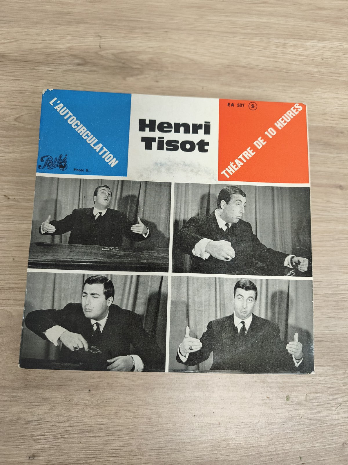 Vinyle 45T Henri Tisot L?Autocirculation Théâtre de 10 Heures Pathé EA537