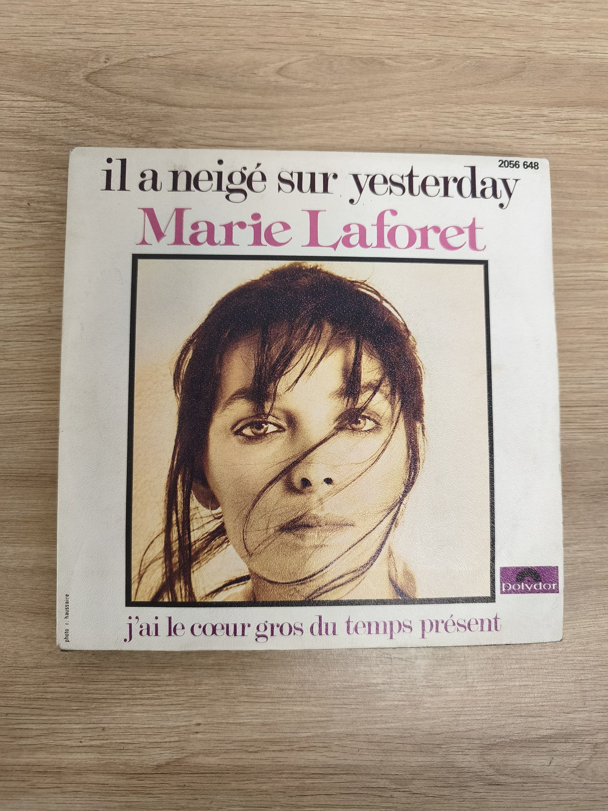Vinyle 45T Marie Laforêt Il a neigé sur yesterday / J?ai le c?ur gros Polydor